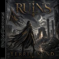 Terrie Kynd - Ruins