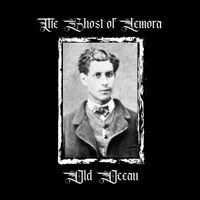 The Ghost of Lemora - Old Ocean