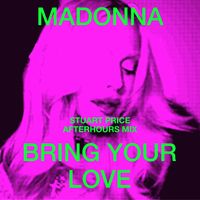 Madonna - Bring Your Love (Stuart Price Afterhours Mix)