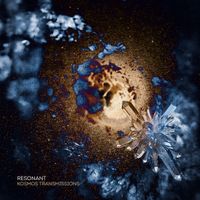 RESONANT - KOSMOS TRANSMISSIONS