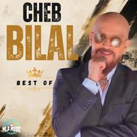 Cheb Bilal - Best Of