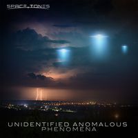Bleeding Fingers - Space Tones: Unidentified Anomalous Phenomena