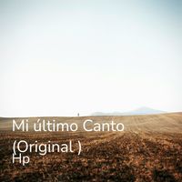 Hp - Mi Último Canto (Original)