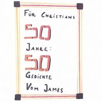 CHRISTIAN BRUHN - FÜR CHRISTIANS 50 JAHRE: 50 GEDICHTE VOM JAMES (Radio Edit)
