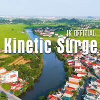JK - Kinetic Surge