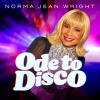 Norma Jean Wright - Ode to Disco