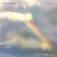 Dennis Korn - Grateful