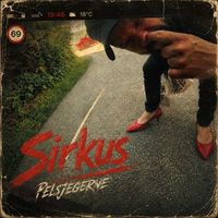 Pelsjegerne - Sirkus