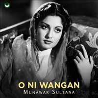 Munawar Sultana - O Ni Wangan