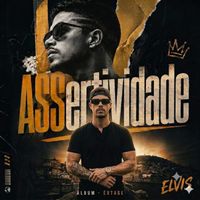Elvis - Assertividade
