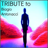 Antony Rain - Tribute to Biagio Antonacci
