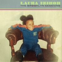 Laura Izibor - The Brooklyn Sessions, Vol. 1