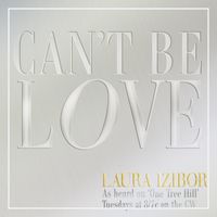 Laura Izibor - Can't be love