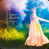 Cindrix - Dance Healthy