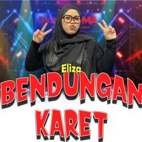 Eliza - Bendungan Karet