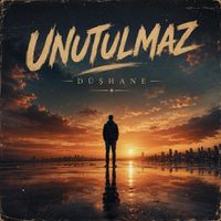 DÜŞHANE - UNUTULMAZ