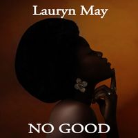 Lauryn May - No Good (Lorenzo Righini vs Nu Ground Foundation Mixes)