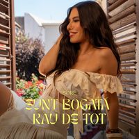 Sore - Sunt bogată rău de tot