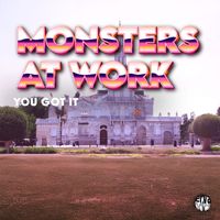 Monsters At Work - You Got It
