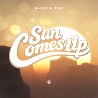Mave & Zac - Sun Comes Up