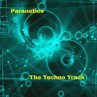 Paranetics - The Techno Track