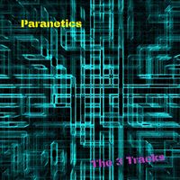 Paranetics - The 3 Tracks