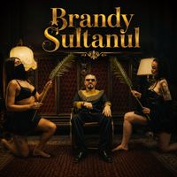 Brandy - Sultanul