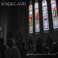 Backlash - Scenes From a Burial (You Will Never Be Remembered)