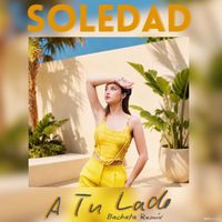 SOLEDAD - A tu lado (Bachata Remix)