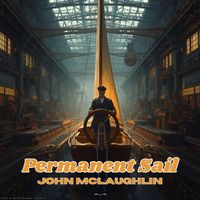 John McLaughlin - Permanent Sail