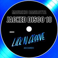 Maurizio Basilotta - Jacked Disco 10