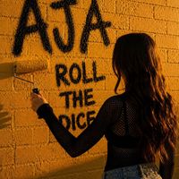 AJA - Roll The Dice