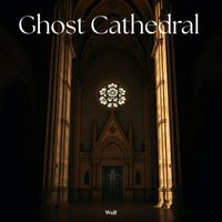 Wolf - Ghost Cathedral