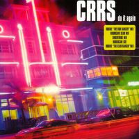 Crrs - Do It Again