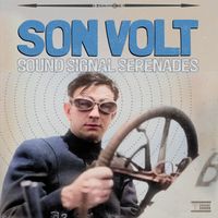 Son Volt - Serenade Song