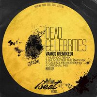 Dead Celebrities - Vamos (Remixed)