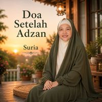 Suria - Doa Setelah Adzan