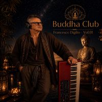 Francesco Digilio - Buddha Club Vol 1