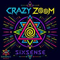 Sixsense - Crazy Zoom