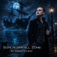 Schlaganfall Zone - My World Is a Ship