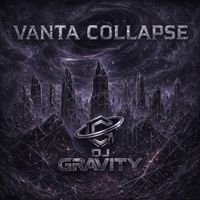 DJ Gravity - Vanta Collapse