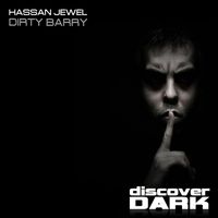 Hassan JeweL - Dirty Barry
