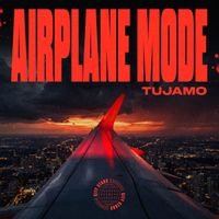 Tujamo - Airplane Mode
