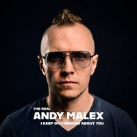 Andy Malex - I Keep On Thinking About You
