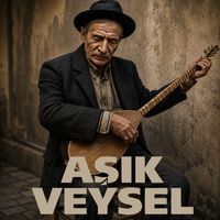 Aşık Veysel - Aşık Veysel