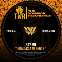 Ray MD - Gracias a Mi Gente (Original Mix)