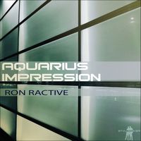 Ron Ractive - Aquarius Impression