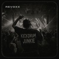 Revoxx - Kickdrum Junkie