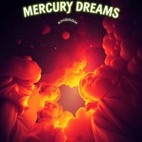 Kingdom - Mercury Dreams