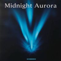 Kingdom - Midnight Aurora